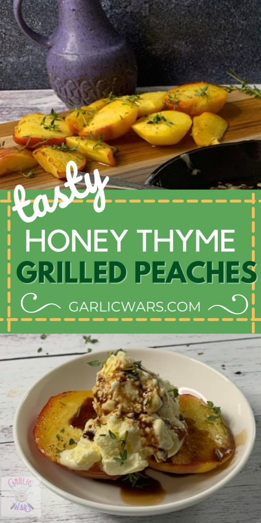 honey thyme grilled peaches for Pinterest